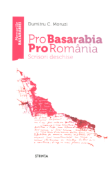 Pro Basarabia : Pro Romania : Scrisori deschise