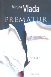 Prematur : Poeme