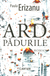 Ard Padurile : Roman