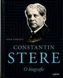 Constantin Stere : O biografie
