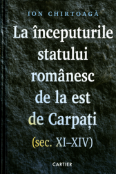 La inceputurile statului romanesc de la est de Carpati (sec. XI - XIV)