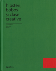 Hipsteri, bobos si clase creative