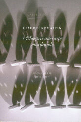 Maestrii unei arte muribunde : Poeme alese 2010-2017