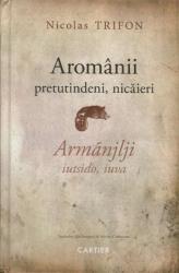 Aromânii pretutindeni, nicăieri
