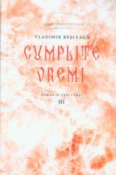 Cumplite vremi : Roman in trei carti