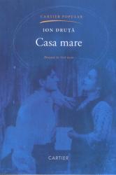 Casa Mare : Drama in trei acte, zece tablouri