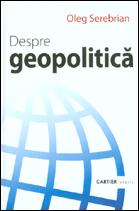 Despre geopolitic<E6>a