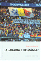"Basarabia e România?"--dileme identitare şi (geo)politice în Republica Moldova