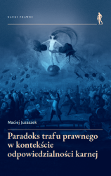 Paradoks trafu w kontekście odpowiedzialności karnej