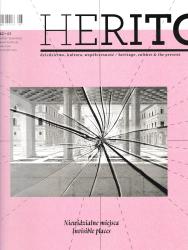 Herito : dziedzictwo, kultura, współczesność : nr 42-43 : niewidzialne miejsca = Herito : heritage, culture, contemporary : 42-43 ; invisible places