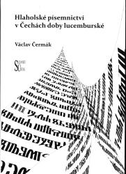 Hlaholské písemnictví v Čechách doby lucemburské