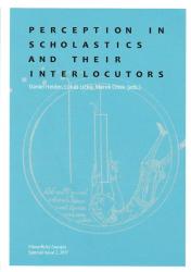 Perception in Scholastics and Their Interlocutors