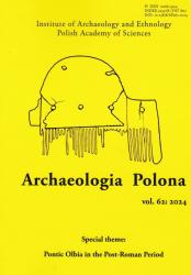 Archaeologia Polona vol. 62 : 2024 : special theme : pontic Olbia in the Post-Roman Period