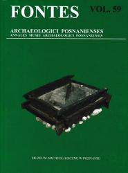 Fontes archaeologici Posnanienses : annales Musei Archaeologici Posnanienses : 59