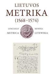 Lietuvos metrika : knyga Nr. 271 (1568-1574) : 57-oji teismu bylų knyga = Lithuanian metrica : book No. 271 (1568-1574) : court record book No. 57 = Литовская метрика : книга 271 : книга судных дел 57