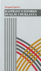 Rasprave o istoriji Duklje i Dukljana