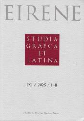 Eirene : studia Graeca et Latina : 61 / 2025 / I - II