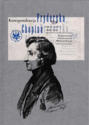 Korespondencja Fryderyka Chopina : tom 3, część 3 : 1848-1849