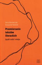Biblioteka literacka "Poznańskich studiów polonistycznych" = Przemierzanie tekstów literackich : języki osób i miejsc