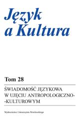 Język a kultura = Świadomość językowa w ujęciu antropologiczno-kulturowym