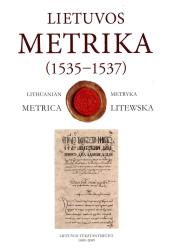 Lietuvos Metrika (1535-1537) = Lithuanian Metrica (1535-1537) = Литовская Метрика (1535-1537)