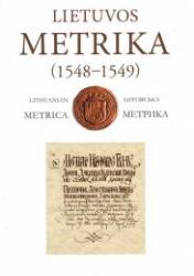 Lietuvos Metrika (1548-1549) = Lithuanian Metrica (1548-1549) = Литовская Метрика (1548-1549)