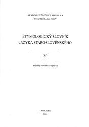 Etymologický Slovník jazyka staroslověnského 20 : rejstříky slovanských jazyků