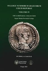 Sylloge nummorum graecorum : Czech Republic : volume 4 = The Luboš Král collection : Egypt : Roman Provincial Coinage