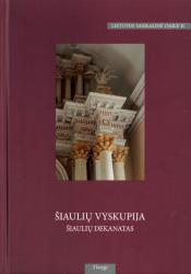 Lietuvos sakralinė dailė : II tomas : šiaulių vyskupija : II dalis šiaulių dekanatas : 3 knyga Kužiai - Pavėkiai